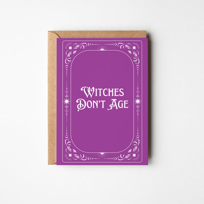 Witches Don't Age Card