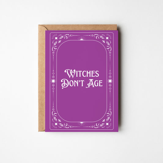 Witches Don't Age Card
